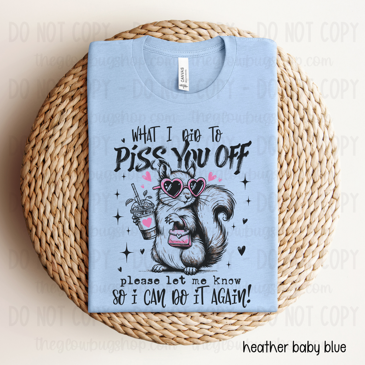 What I Did To Piss You Off 1