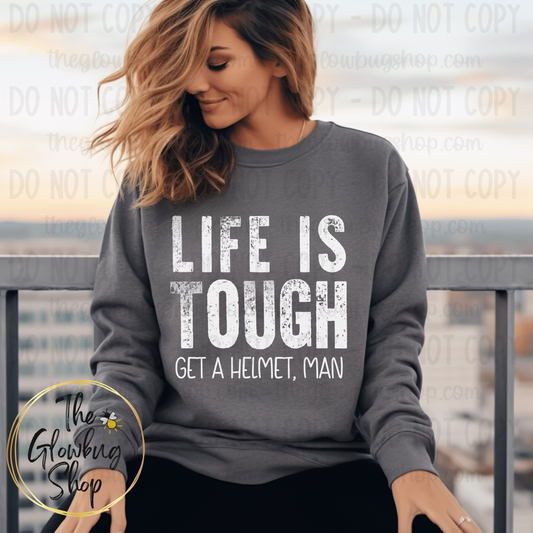 Life Is Tough (white ink)