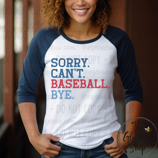 SORRY CANT BASEBALL BYE 3