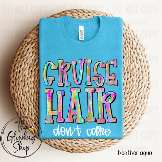 Cruise Hair don’t care (white ink)