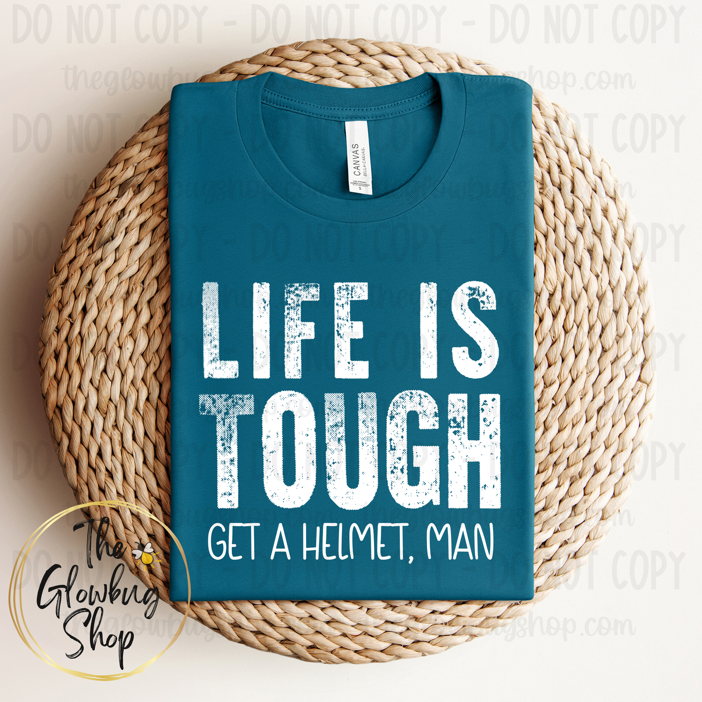 Life Is Tough (white ink)
