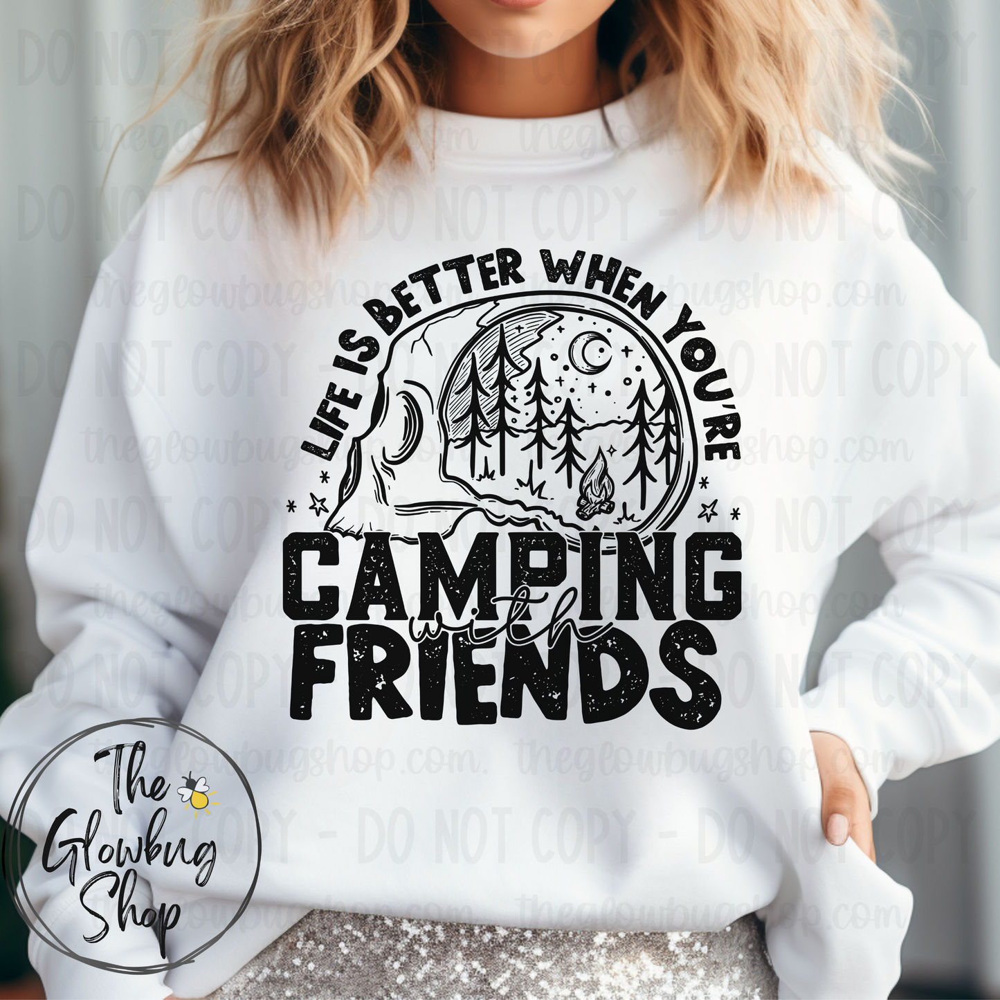 Life Is Better When Camping