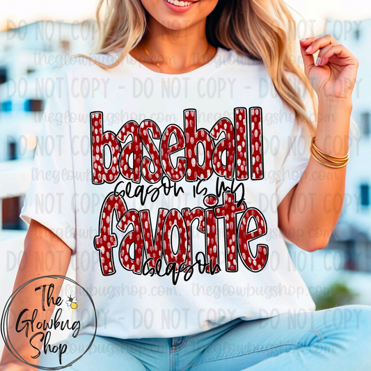 Baseball Season Is My Favorite Season