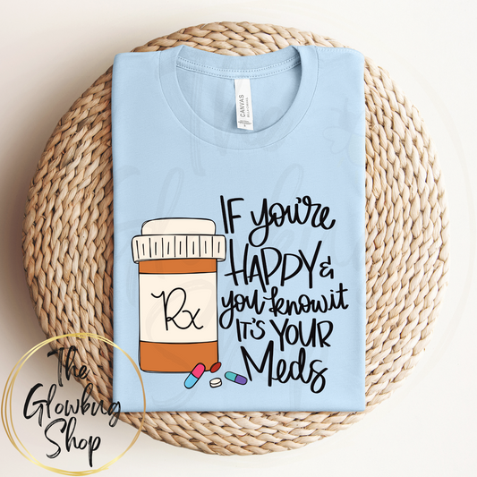 If You're Happy And You Know It Pills