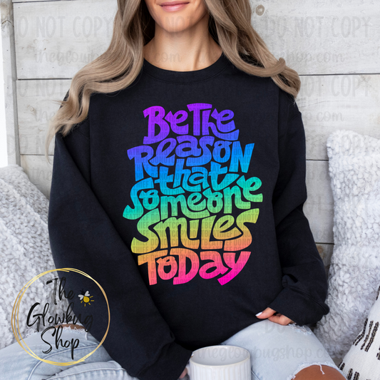 Be The Reason That Somebody Smiles Today