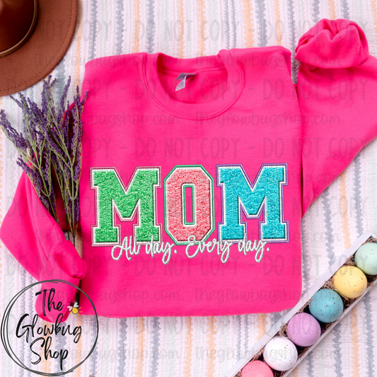MOM. All day. Every day. (Faux chenille)