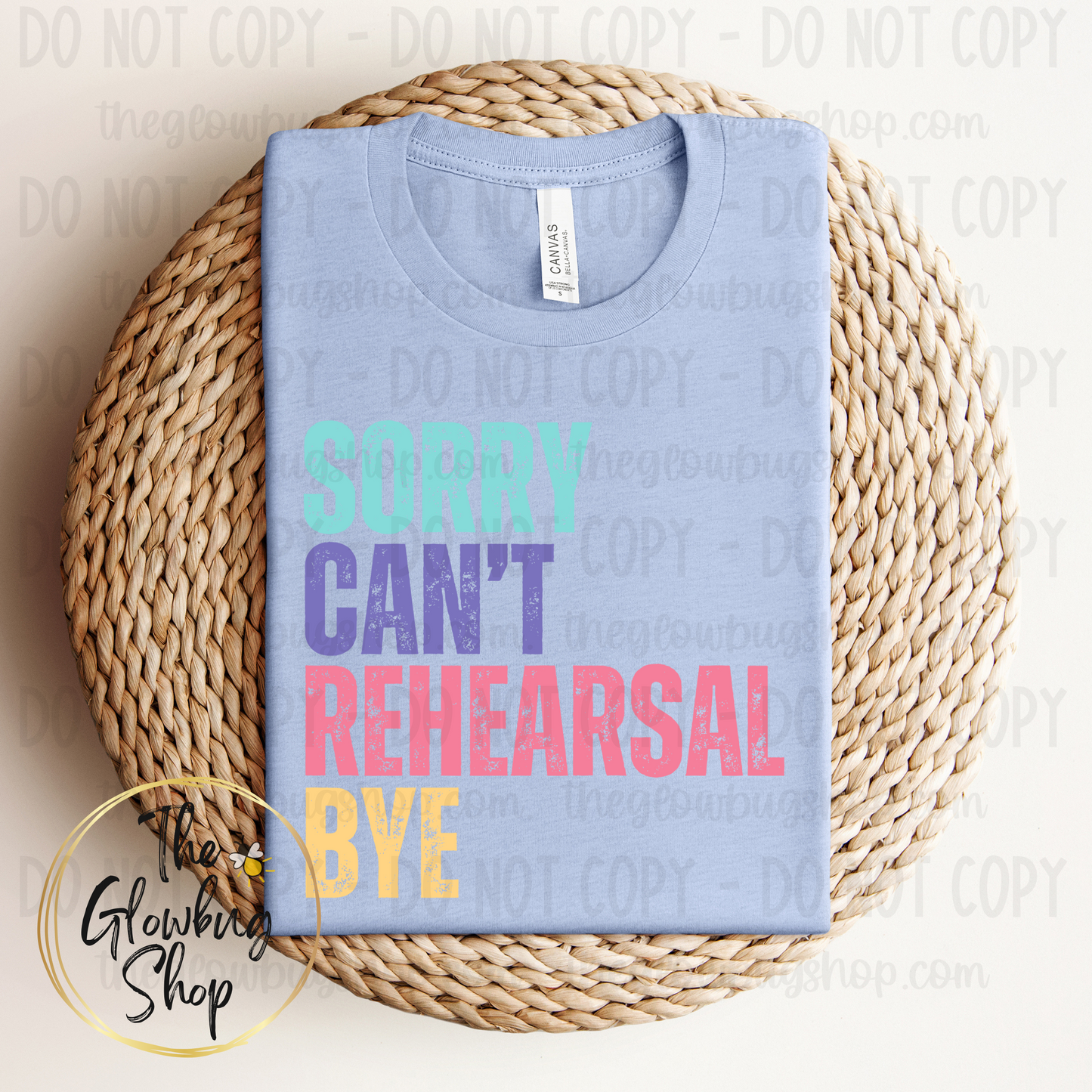 Sorry. Can’t. Rehearsal. Bye.