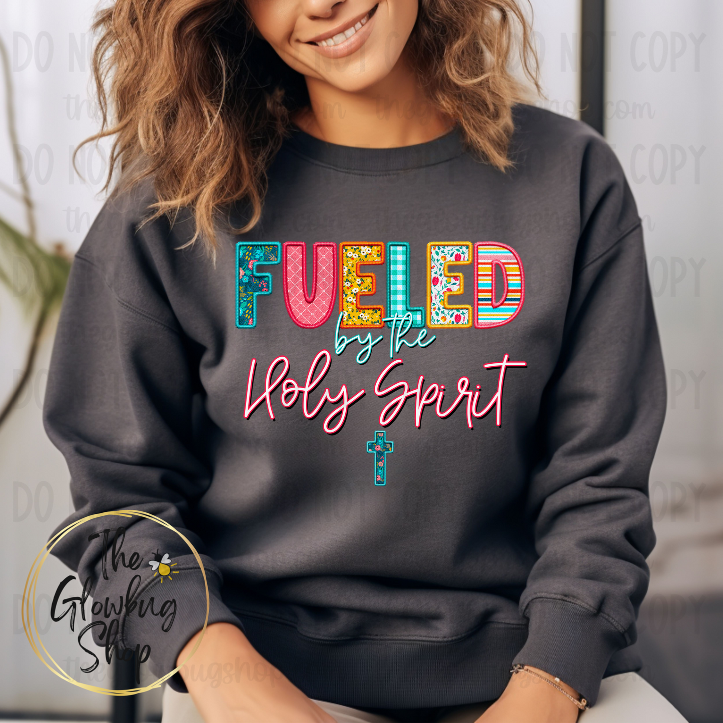 Fueled By The Holy Spirit (faux embroidery)