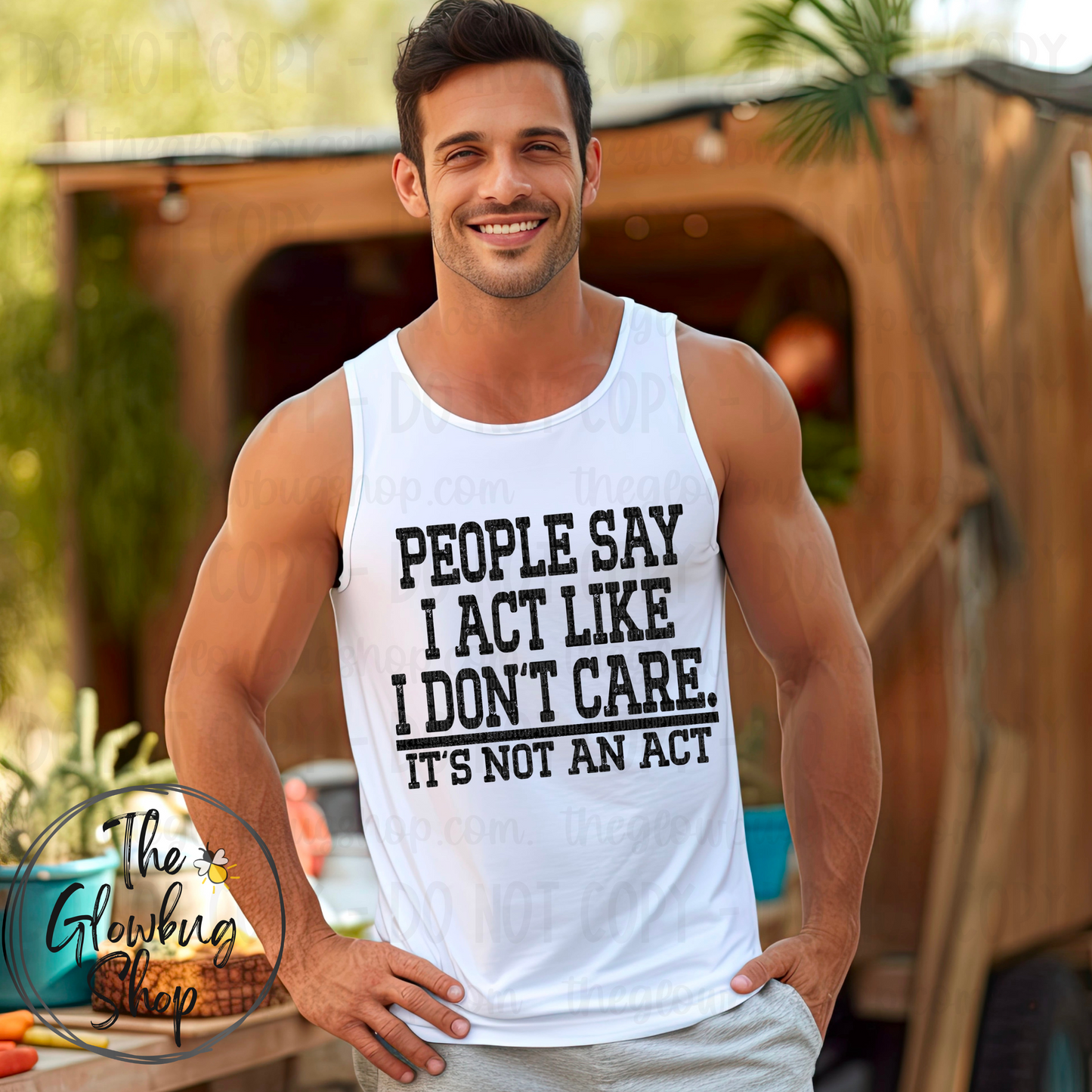 People Say I Don’t Care