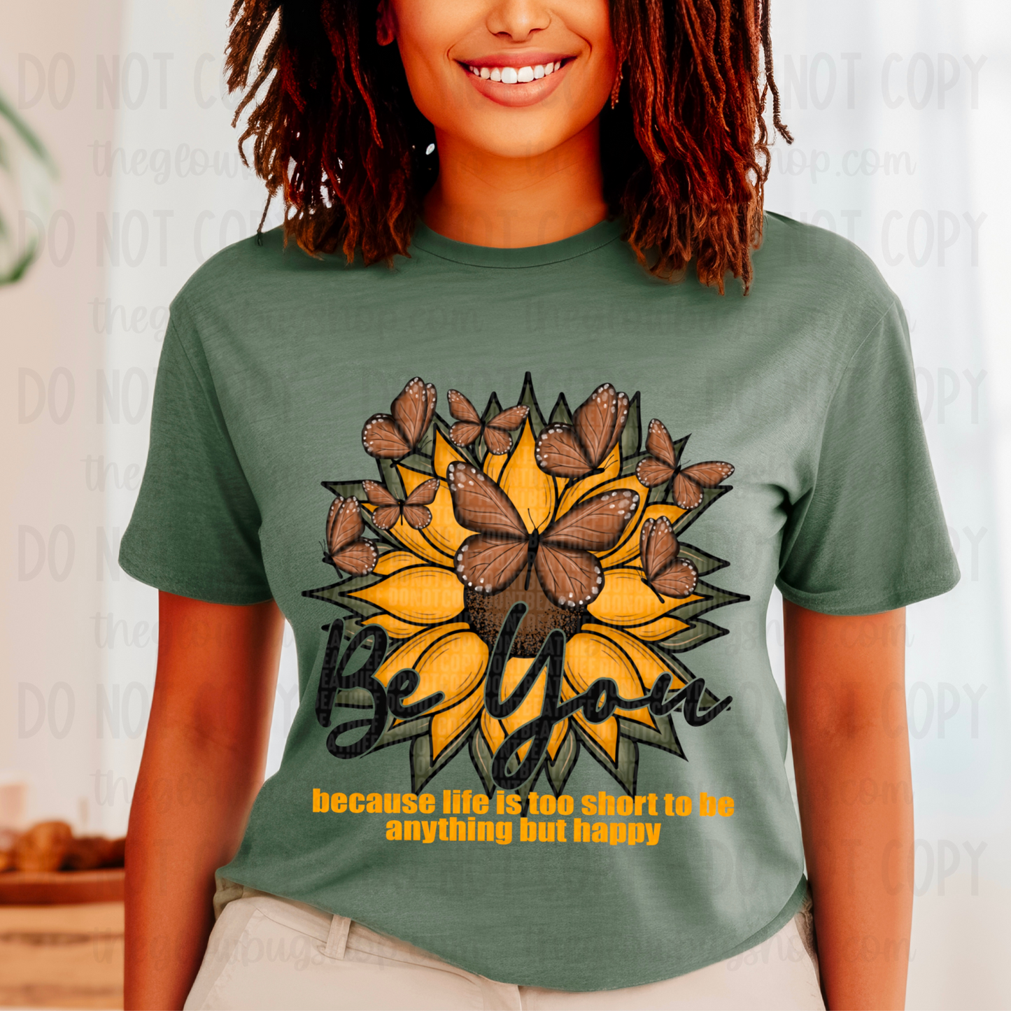 Be You….because life is too short