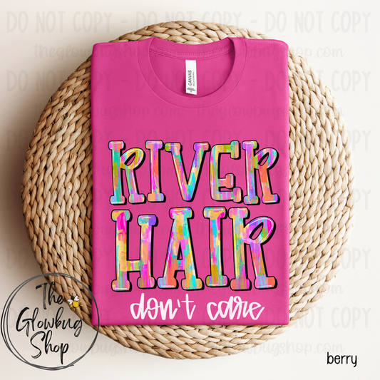 River Hair don’t care (white ink)