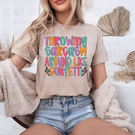 Throwing Sarcasm Around Like Confetti