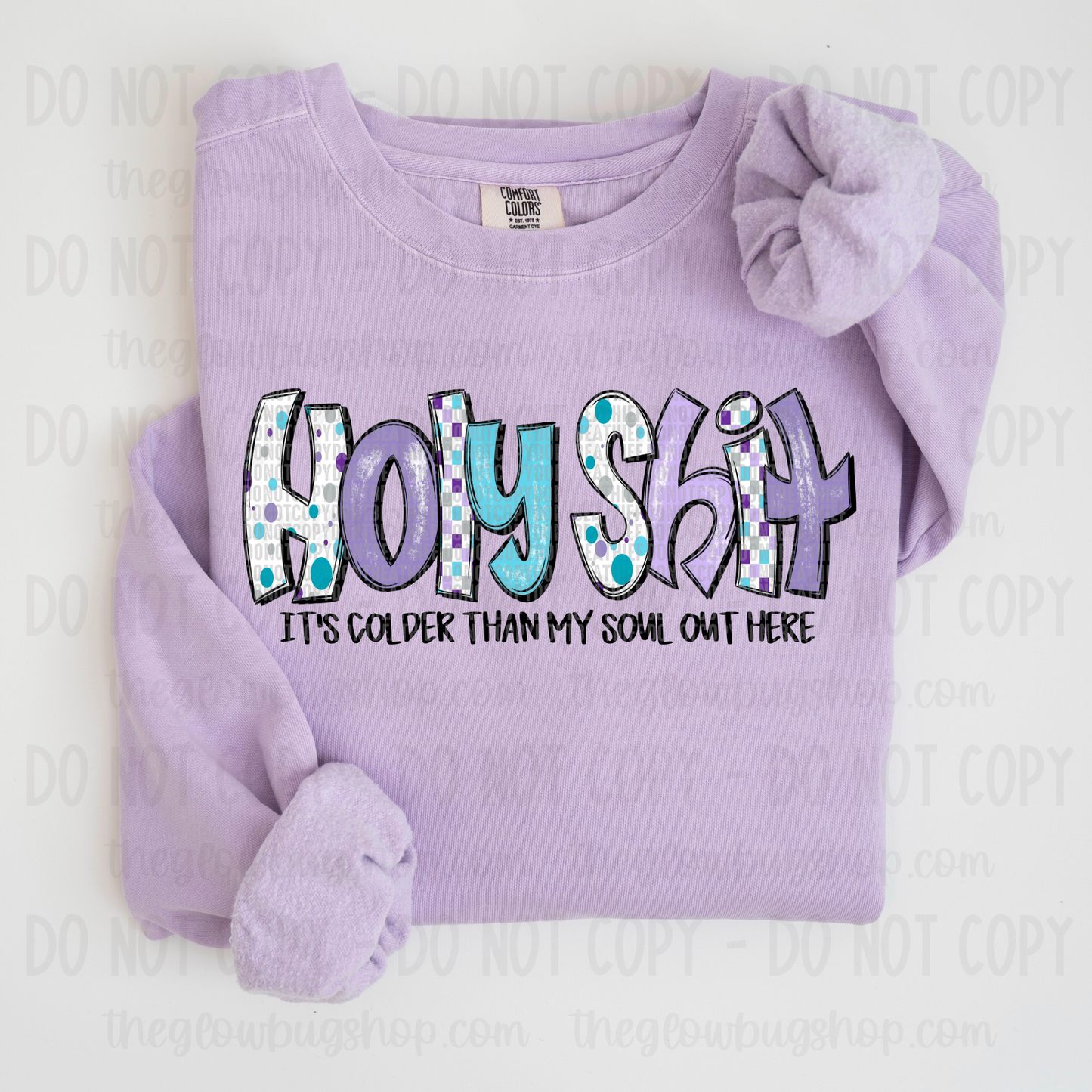 Holy Sh*t it’s colder than my soul (black lettering)