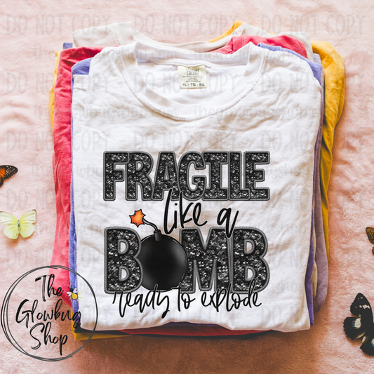 Fragile Like A Bomb