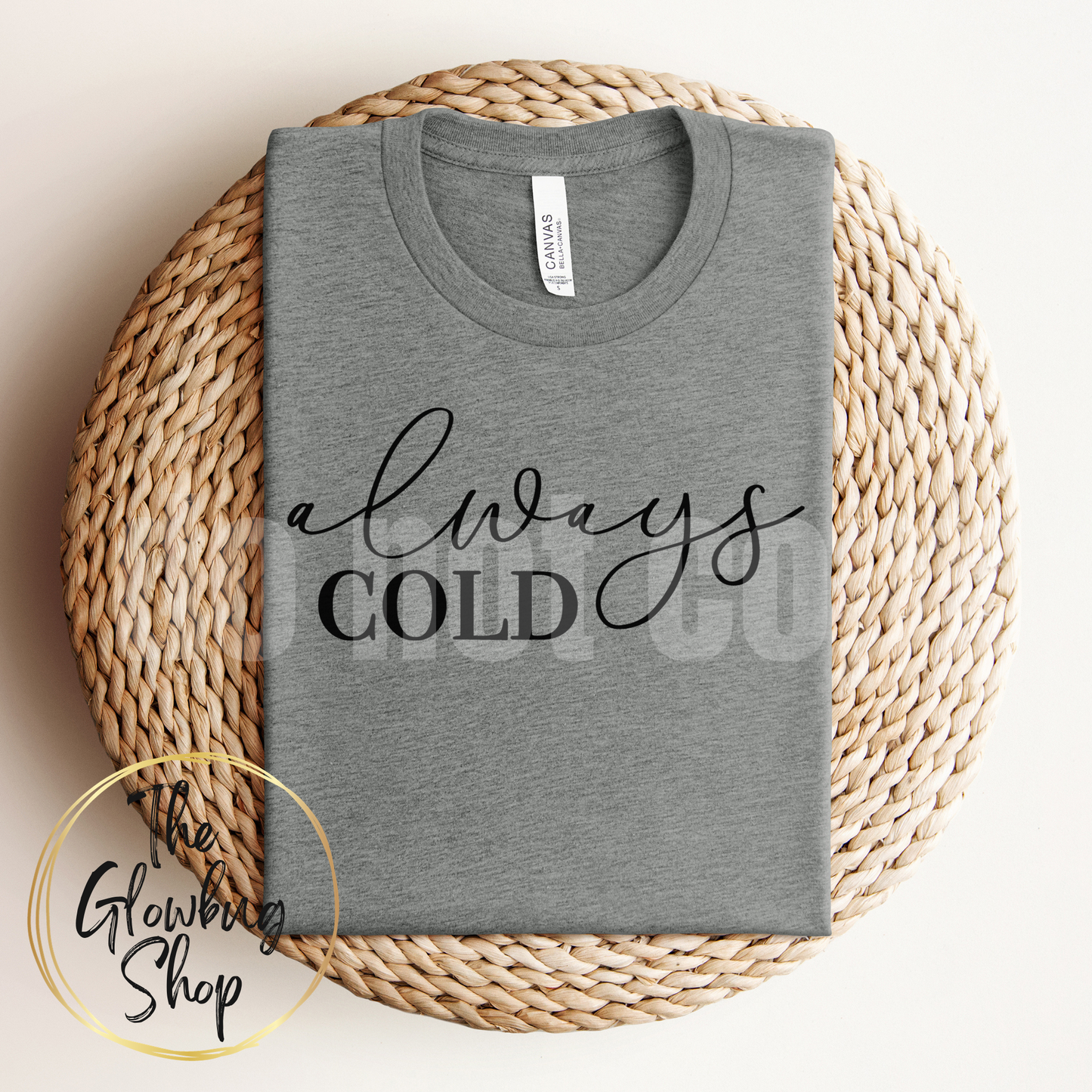 Always COLD (black ink)