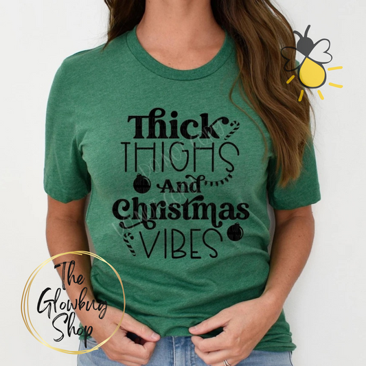 Thick Thighs And Christmas Vibes