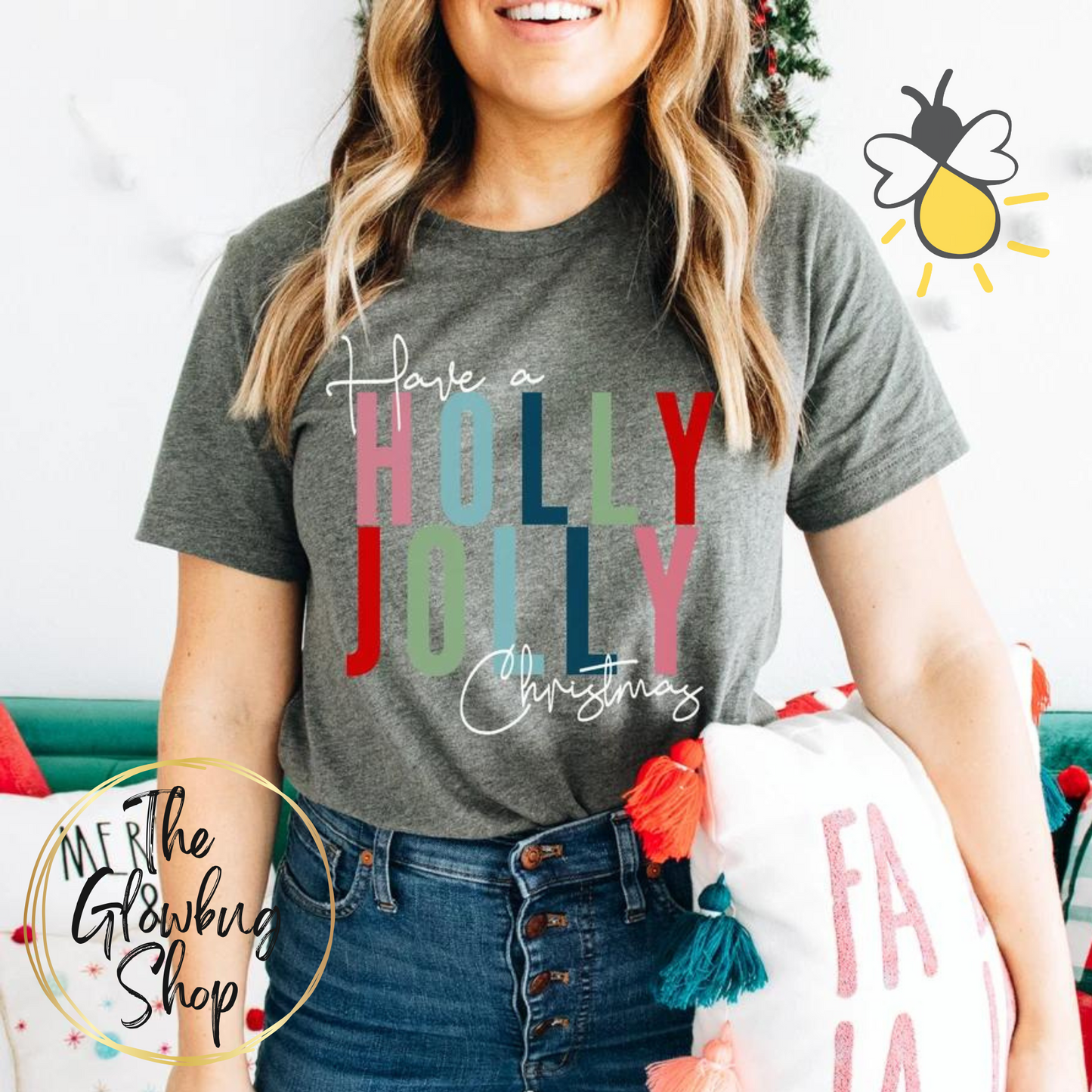 Have A Holly Jolly Christmas