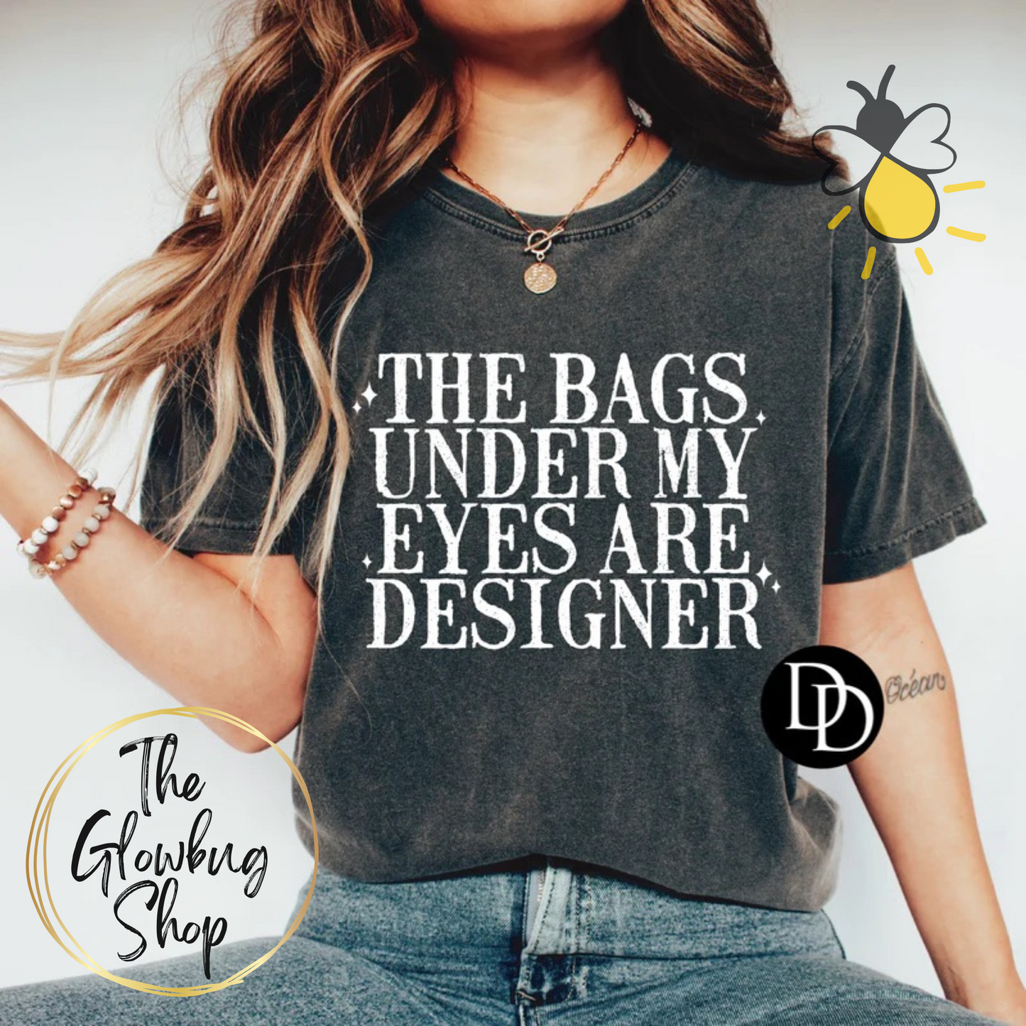The Bags Under My Eyes Are Designer