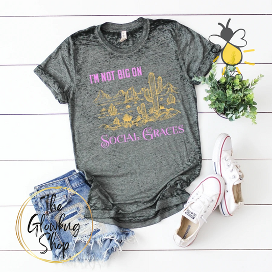 I'm Not Big On Social Graces