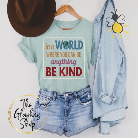 In A World...Be Kind