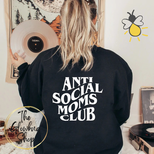 Anti Social Moms Club (white ink)