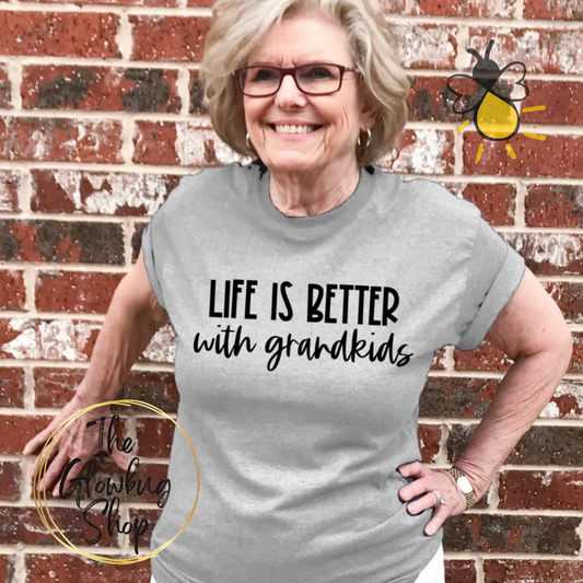 Life Is Better With Grandkids (black ink)