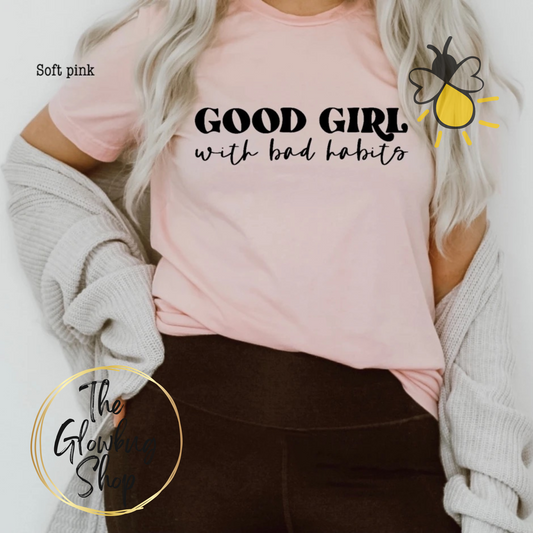 Good Girl With Bad Habits