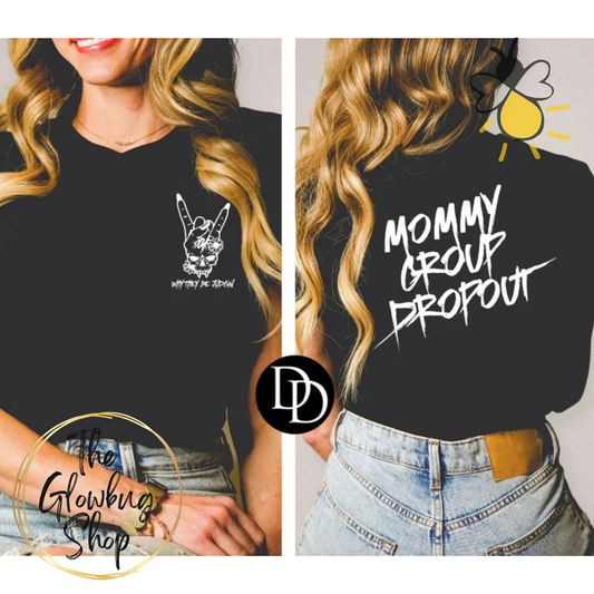 Mommy Group Dropout