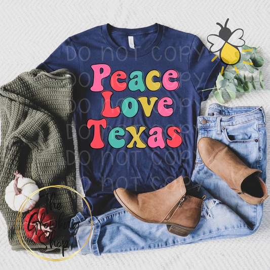 Peace Love Texas