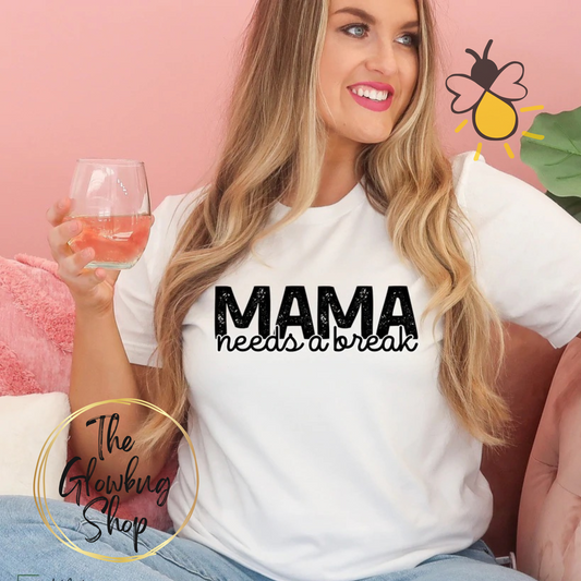 Mama Needs A Break