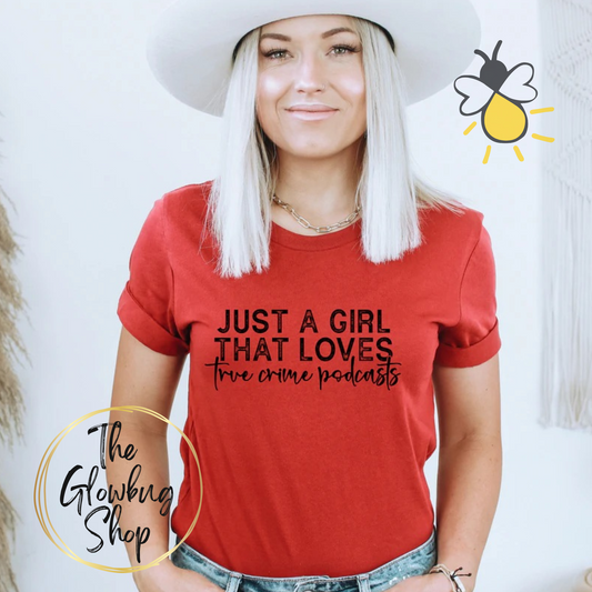 Just A Girl Who Loves True Crime Podcast