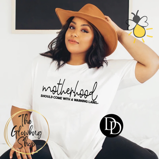 Motherhood Should Come With A Warning Label