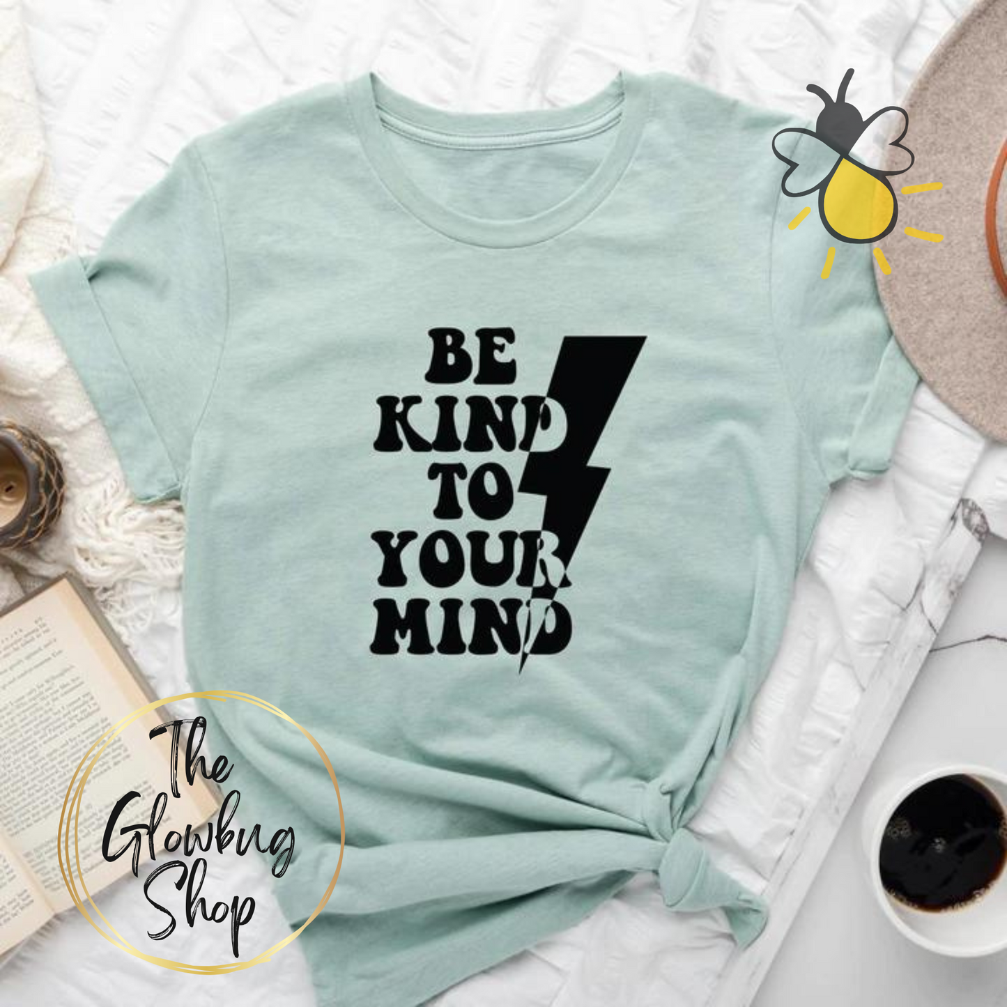 Be Kind To Your Mind