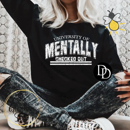 University Of Mentally Checked Out
