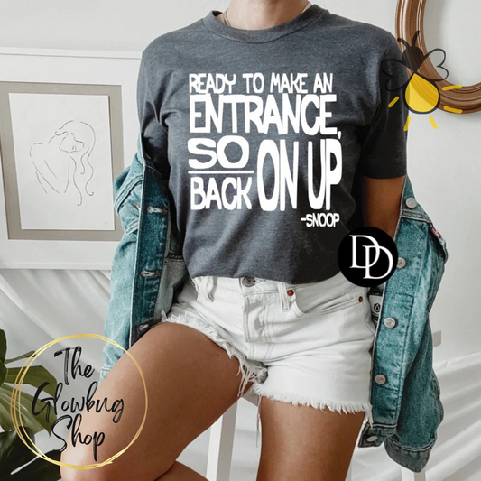 Ready To Make An Entrance