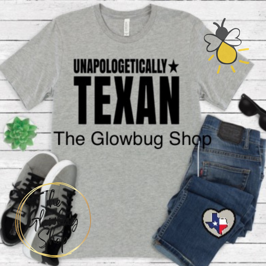 Unapologetically TEXAN
