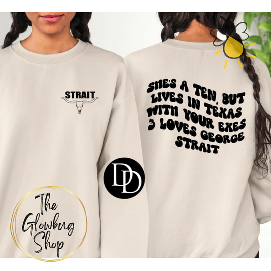 She's A Ten But Lives In Texas (front and back design)