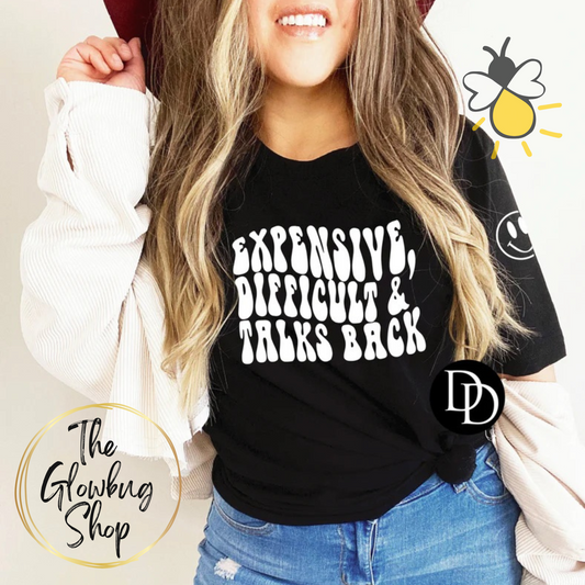 Expensive, Difficult, And Talks Back