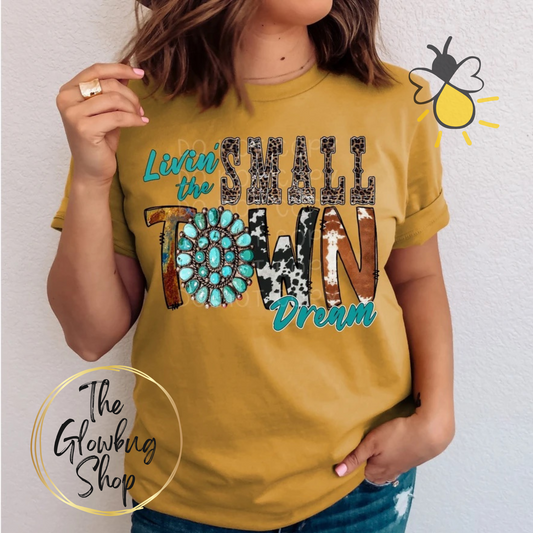 Livin The Small Town Dream