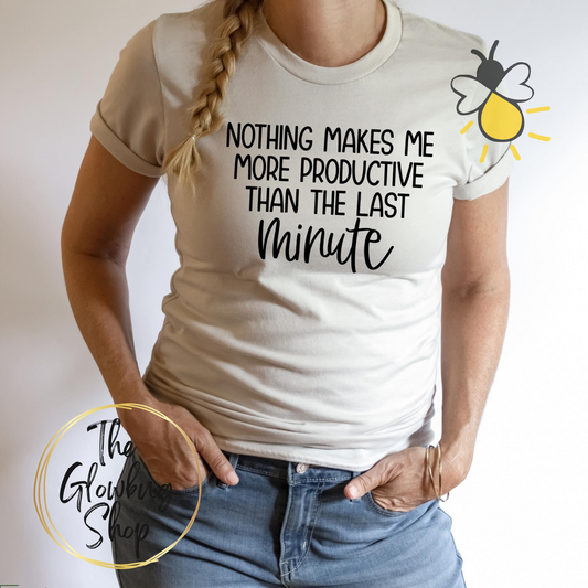 Nothing Makes Me More Productive Than The Last Minute