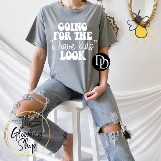 Going For The I Have Kids Look