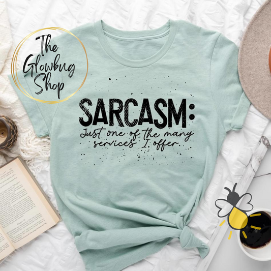 Sarcasm: Just One Of The Many Services I Offer