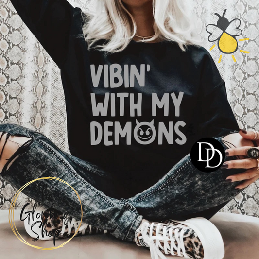 Vibin' With My Demons