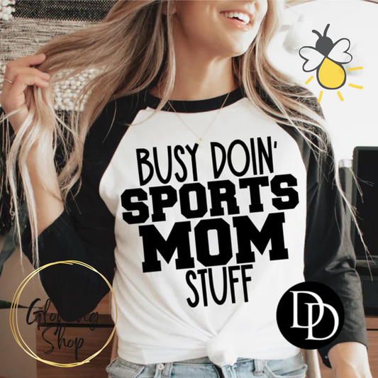 Busy Doin' Sports Mom Stuff