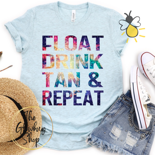 Float Drink Tan & Repeat