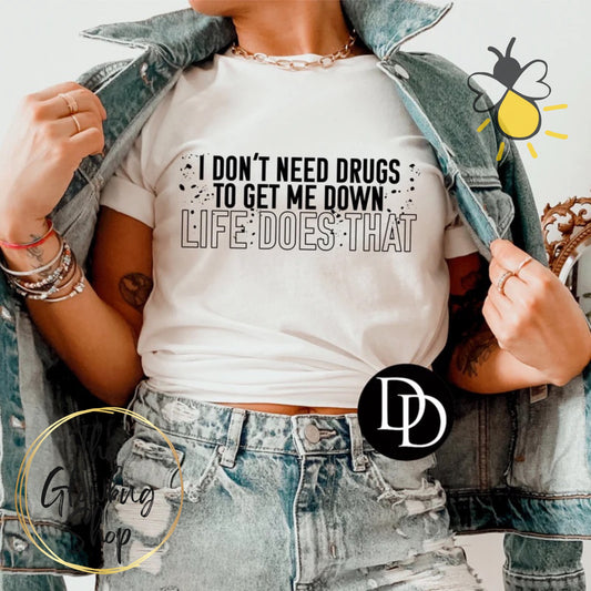I Don't Need Drugs
