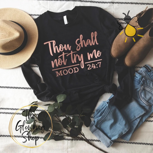 Thou Shall Not Try Me