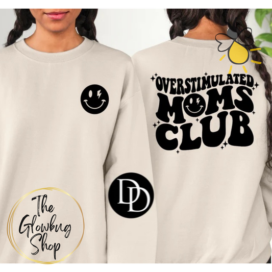 Overstimulated Moms Club (front and back design)