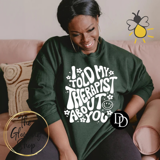 I Told My Therapist About You