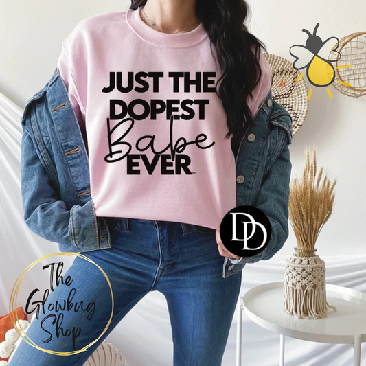 Just The Dopest Babe Ever